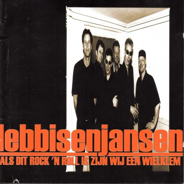 Als Dit Rock 'N Roll Is Zijn Wij Een Wielklem