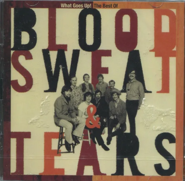 What Goes Up!: The Best Of Blood, Sweat & Tears