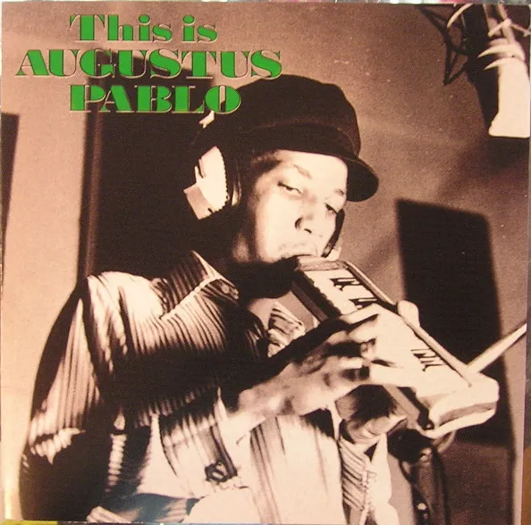 This Is Augustus Pablo