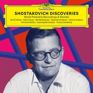 Shostakovich Discoveries: World Premiere Recording