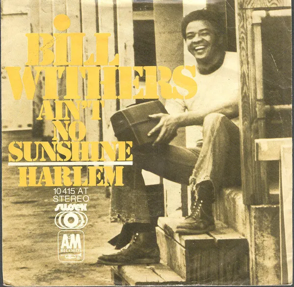 Ain't No Sunshine / Harlem