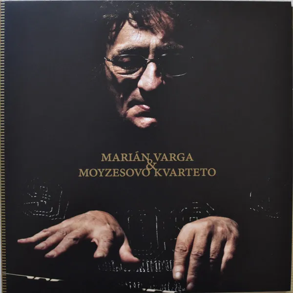 Marián Varga & Moyzesovo kvarteto