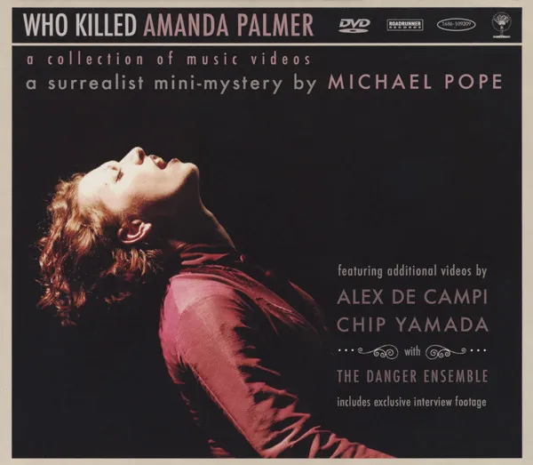 Who Killed Amanda Palmer - A Collection Of Music Videos