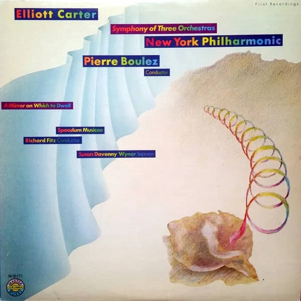 Symphony Of Three Orchestras /  A Mirror On Which To Dwell
