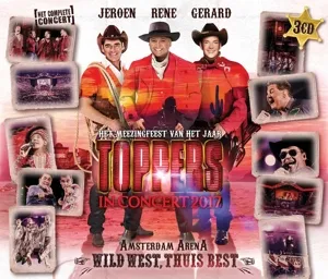 Toppers In Concert 2017 - Wild West, Thuis Best!