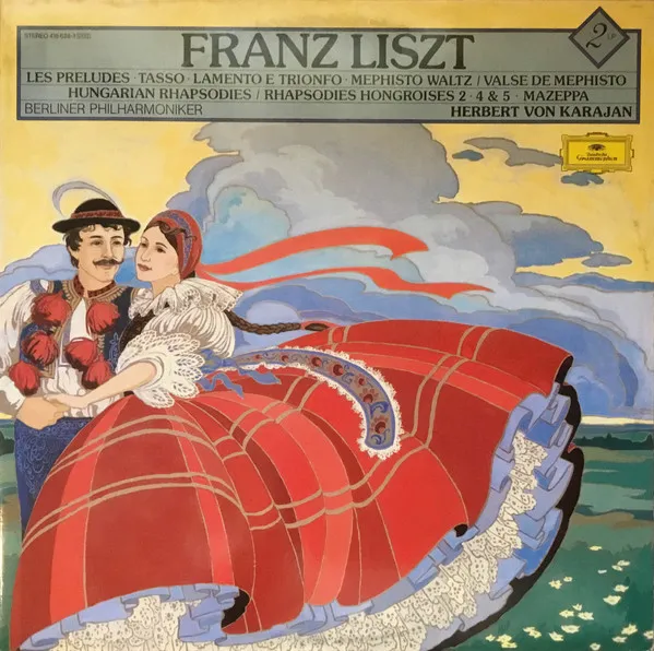 Les Preludes, Ungarische Rahpsodien 2,4 & 5, Tasso-Lamento E  Trionfo, Mazeppa, Mephisto-Walzer