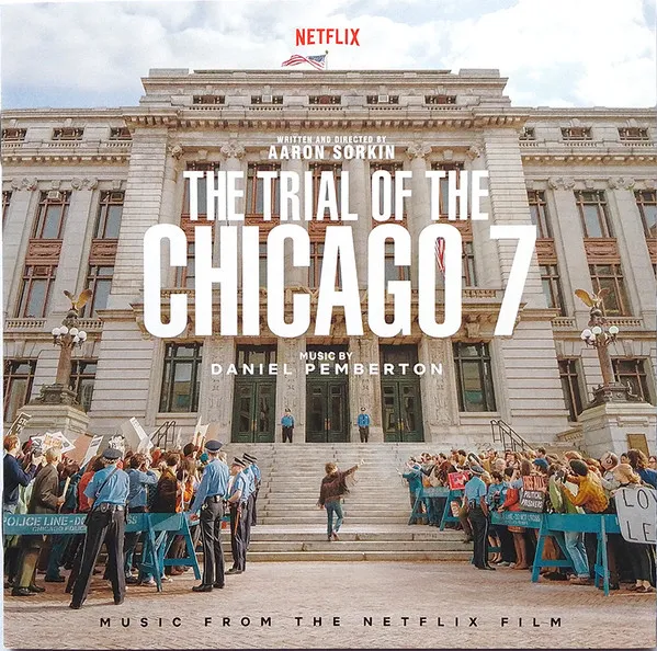 The Trial Of The Chicago 7 - Music From The Netflix Film