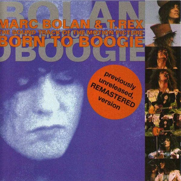 The Sound Track Of The Motion Picture Born To Boogie