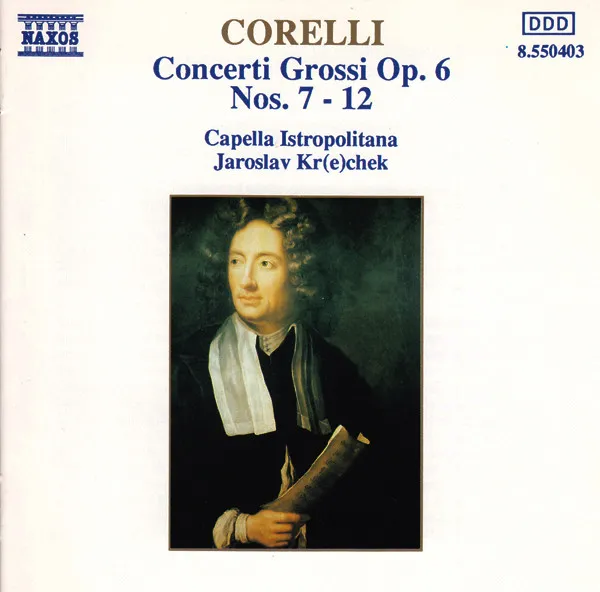 Concerti Grossi Op. 6, Nos. 7 - 12