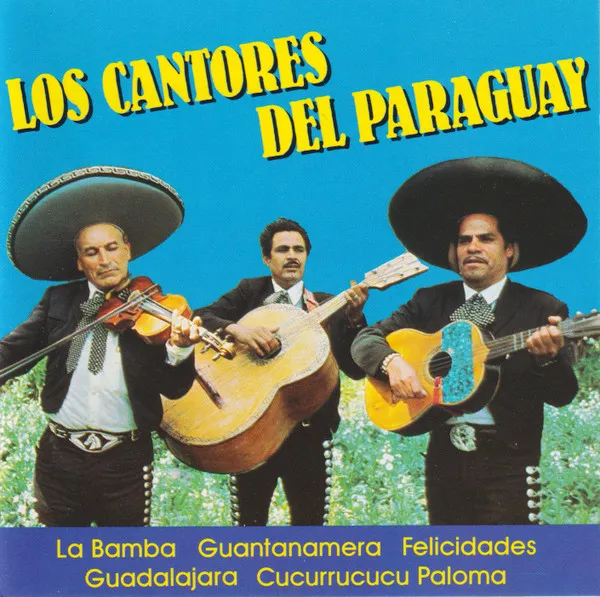 Los Cantores Del Paraguay