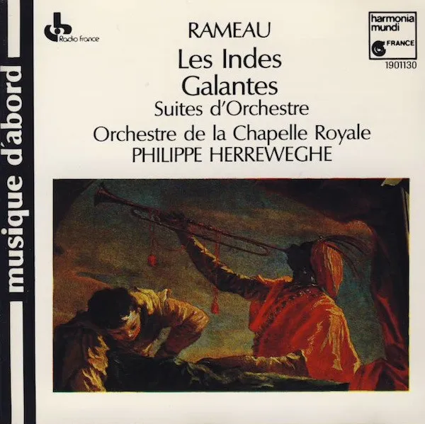Les Indes Galantes (Suites D'Orchestre)