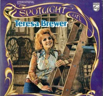 Spotlight On Teresa Brewer