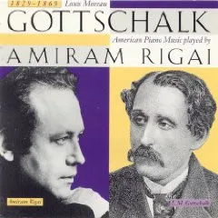 Louis Moreau Gottschalk - American Piano Music