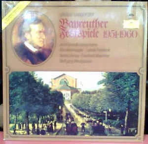 Grosse Sanger Der Bayeuther Festspiele 1951-1960