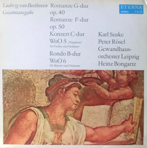 Romanze G-dur Op. 40 / Romanze F-dur Op. 50 / Konzert C-dur WoO 5 (Fragment) (Für Violine Und Orchester) / Rondo B-dur WoO 6 (Für Klavier Und Orchester)