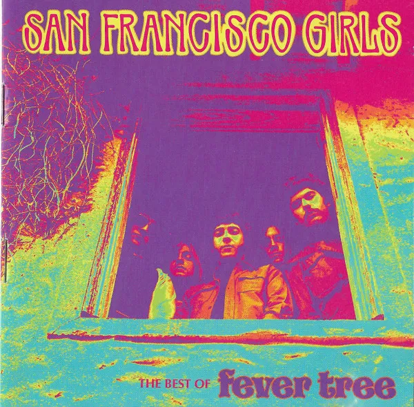 San Francisco Girls - The Best Of Fever Tree