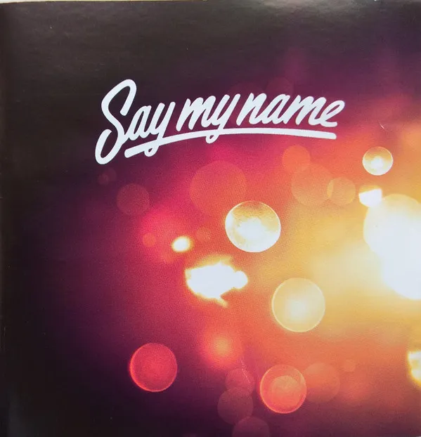 Say My Name