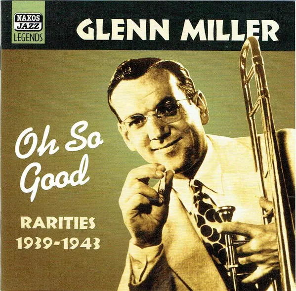 Oh So Good (Rarities 1939-1943)