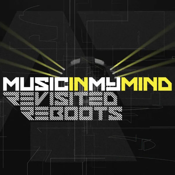 Music In My Mind Revisited Reboots