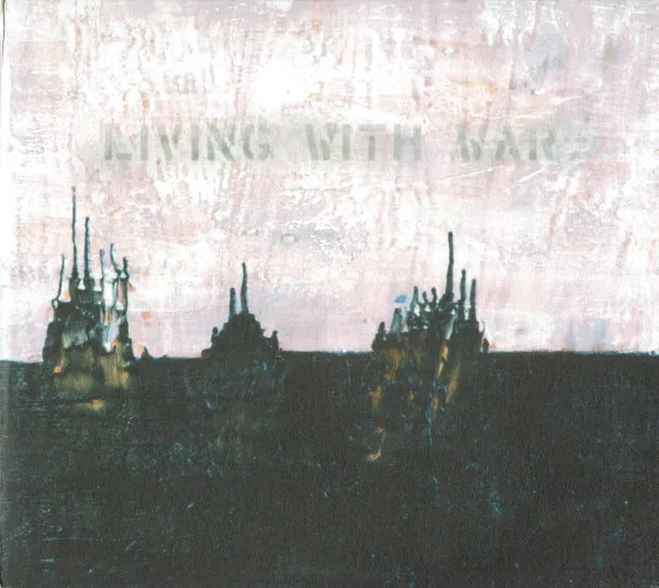 Living With War "In The Beginning"