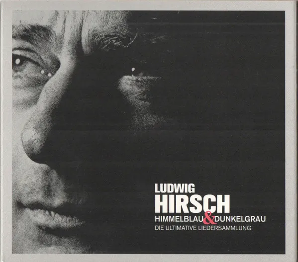 Himmelblau & Dunkelgrau: Die ultimative Liedersammlung