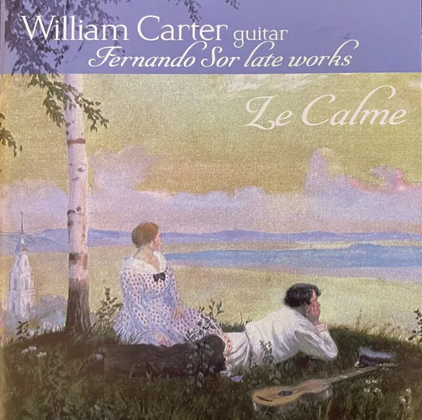 Le Calme. Fernando Sor Late Works