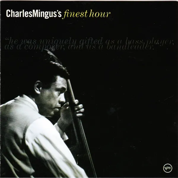 Charles Mingus's Finest Hour