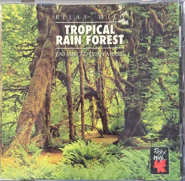 The Sounds Of Nature - Sounds Of The Tropical Rain Forest