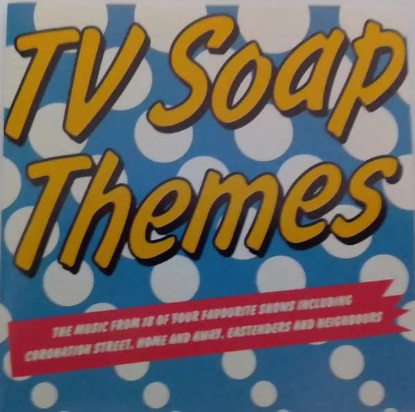 Top TV Soap Themes