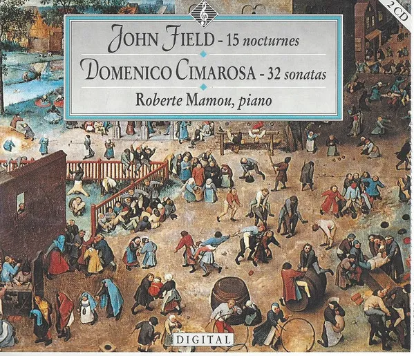 John Field - 15 Nocturnes • Domenico Cimarosa - 32 Sonatas