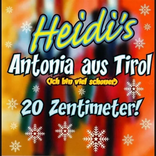 Antonia Aus Tirol (Ich Bin Viel Schöner)