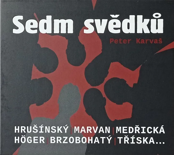 Karvaš: Sedm svědků