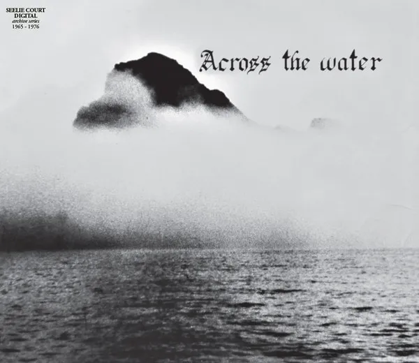 Across The Water