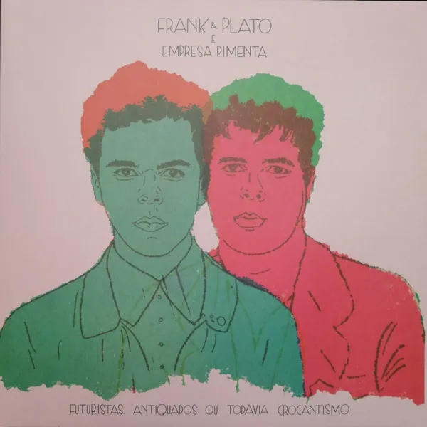 Futuristas Antiquados Ou Todavia Crocantismo