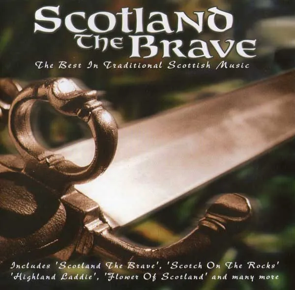 Scotland The Brave