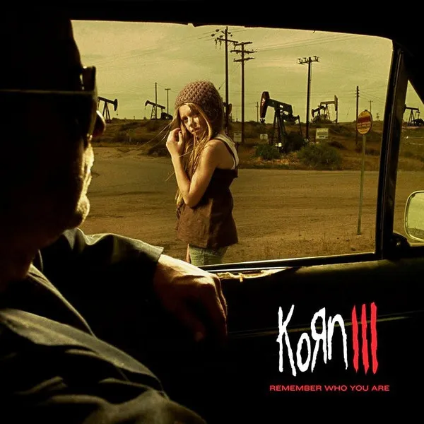 Korn III: Remember Who You Are