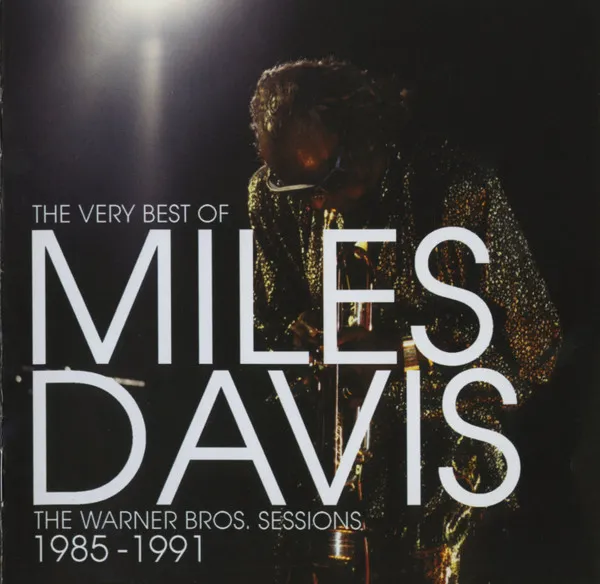 The Very Best Of Miles Davis (The Warner Bros. Sessions 1985-1991)