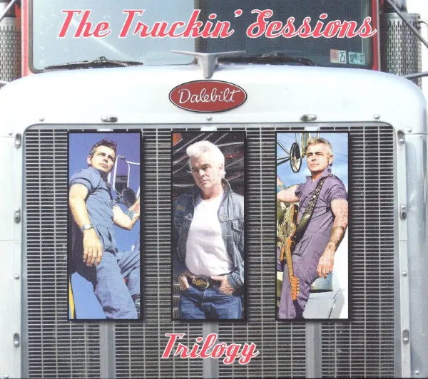 The Truckin' Sessions Trilogy