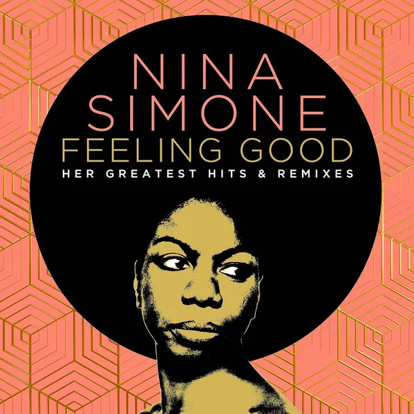 Feeling Good (Her Greatest Hits & Remixes)