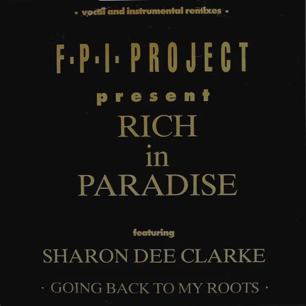Rich In Paradise "Going Back To My Roots" (Vocal And Instrumental Remixes)