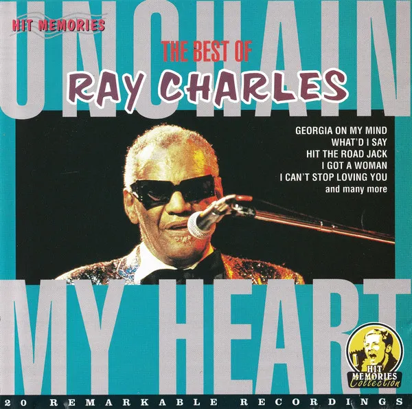 Unchain My Heart The Best Of