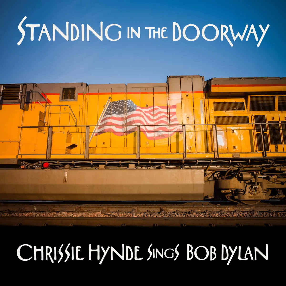 Standing In The Doorway: Chrissie Hynde Sings Bob Dylan