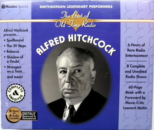The Best Of Old Time Radio: Alfred Hitchcock