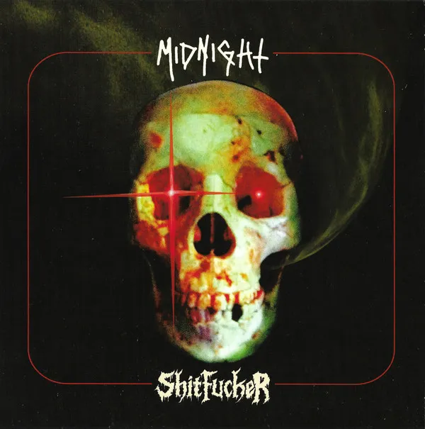 Midnight / Shitfucker