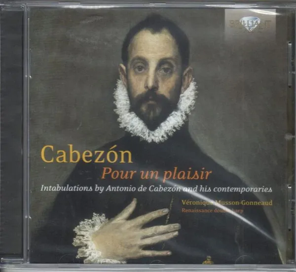 Cabezon: Pour un Plaisir, Intabulations for Renaissance double harp