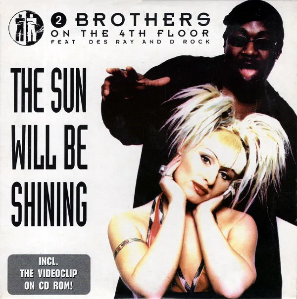 The Sun Will Be Shining