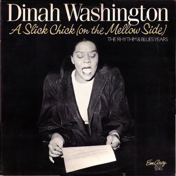 A Slick Chick (On The Mellow Side) - The Rhythm & Blues Years