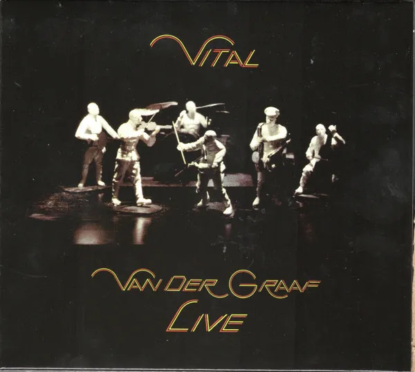 Vital - Van Der Graaf Live