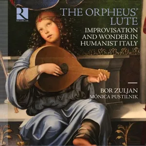 Orpheus' Lute - Improvisation and Wonder In Humanist Italy