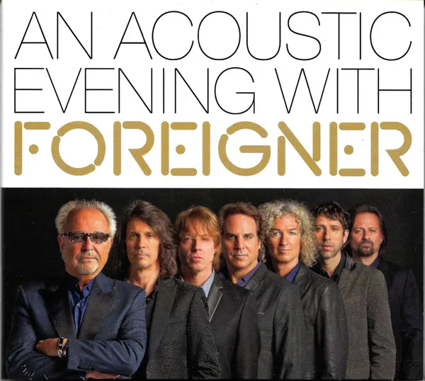 An Acoustic Evening With Foreigner 2013